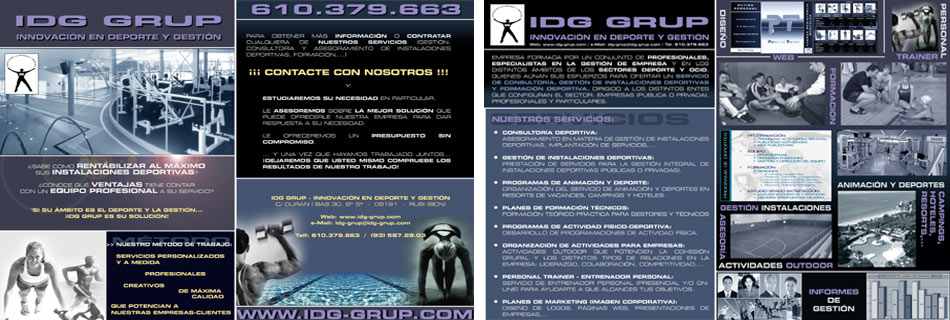 IDG GRUP WEB ::: Imagen Diseño & Gestión Web - Diseño Web - Diseño Imagen Corporativa: Logos, Dipticos, Triptcios, Flyers, Tarjetas, Documentos administrativos (hoja empresa, sobre, factura, albarán,...). Diseño e Imprenta en gran formato. ::: Diseño DIPTICO IDG GRUP - Innovación en Deporte y Gestión
