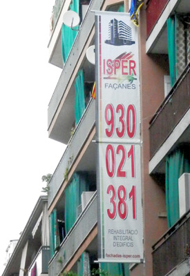 IDG GRUP WEB - IMAGEN CORPORATIVA Y PUBLICIDAD. ROTULACIÓN. Diseñamos LONAS, BANDEROLAS, PANCARTAS para las obras de empresas de construcción y rehabilitación de edificios. Frontlit, microperforadas con rejilla pvc, solvotex,... Cliente: ISPER FAÇANES.