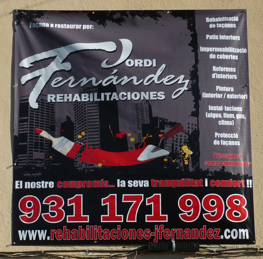 IDG GRUP WEB - IMAGEN CORPORATIVA Y PUBLICIDAD. ROTULACIÓN. Diseñamos LONAS, BANDEROLAS, PANCARTAS para las obras de empresas de construcción y rehabilitación de edificios. Frontlit, microperforadas con rejilla pvc, solvotex,... Cliente: JORDI FERNÁNDEZA REHABILITACIONES.